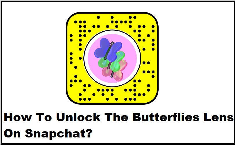 Unlock The Butterflies Lens On Snapchat